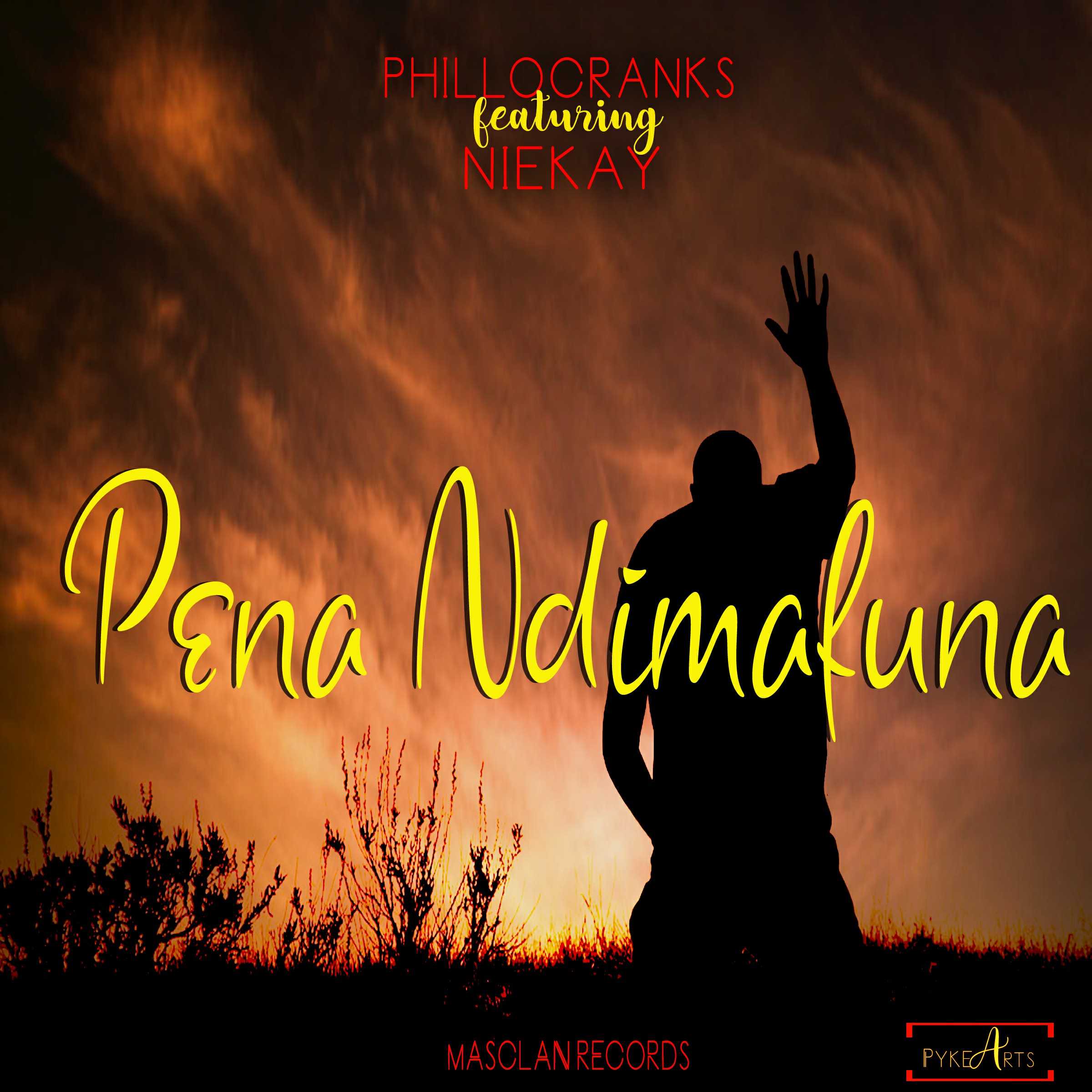 Pena Ndimafuna | Phillocranks feat Niekay | XaMuzik