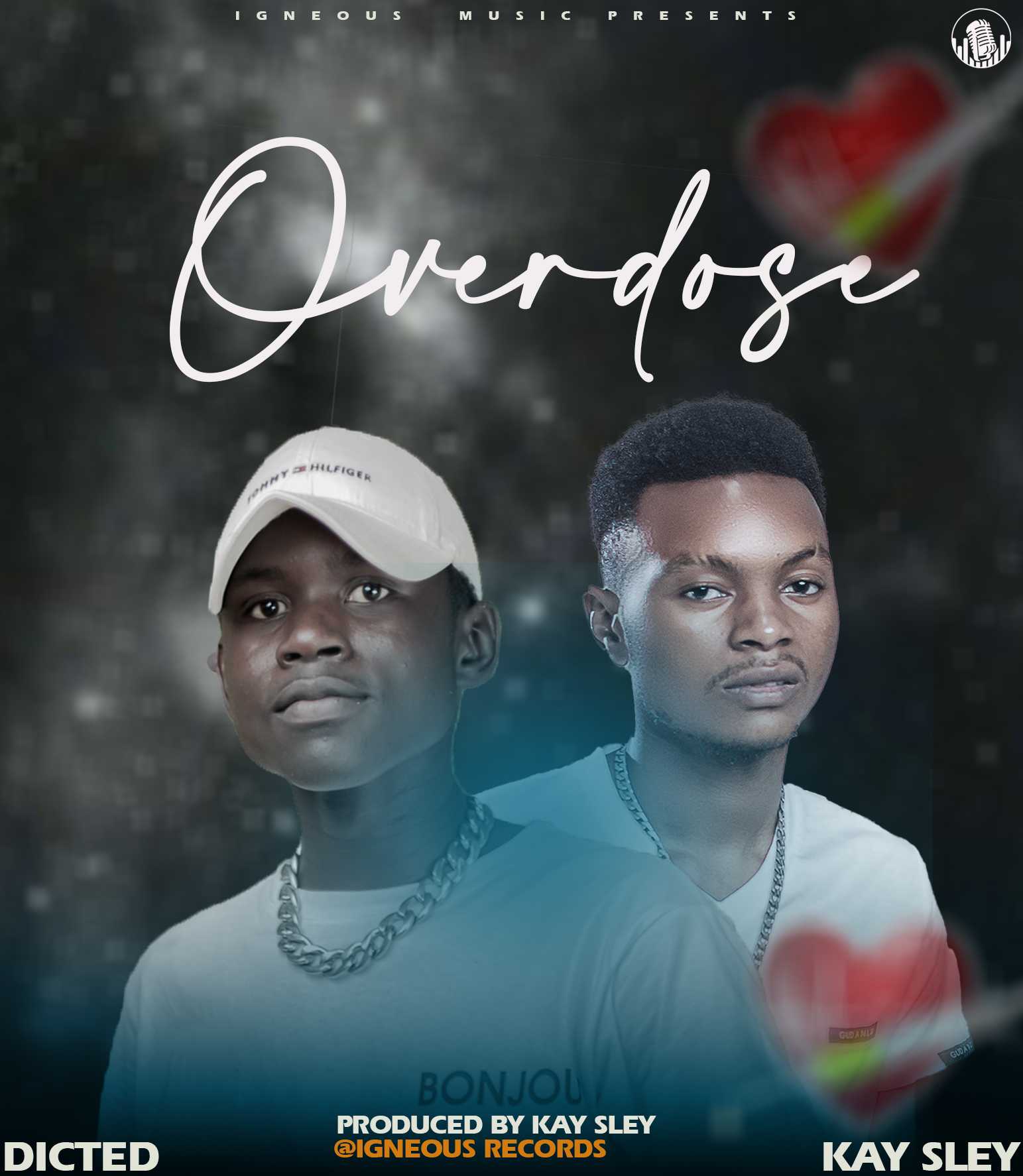 Overdose Prod by kay sley | Dicted x Kay sley | XaMuzik