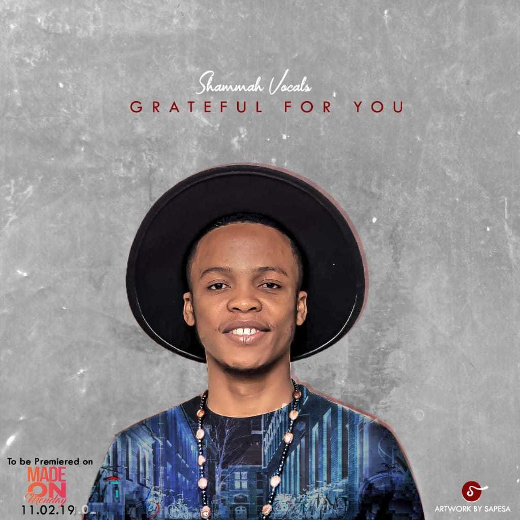 Grateful For You | Shammah Vocals | Gospel |  XaMuzik