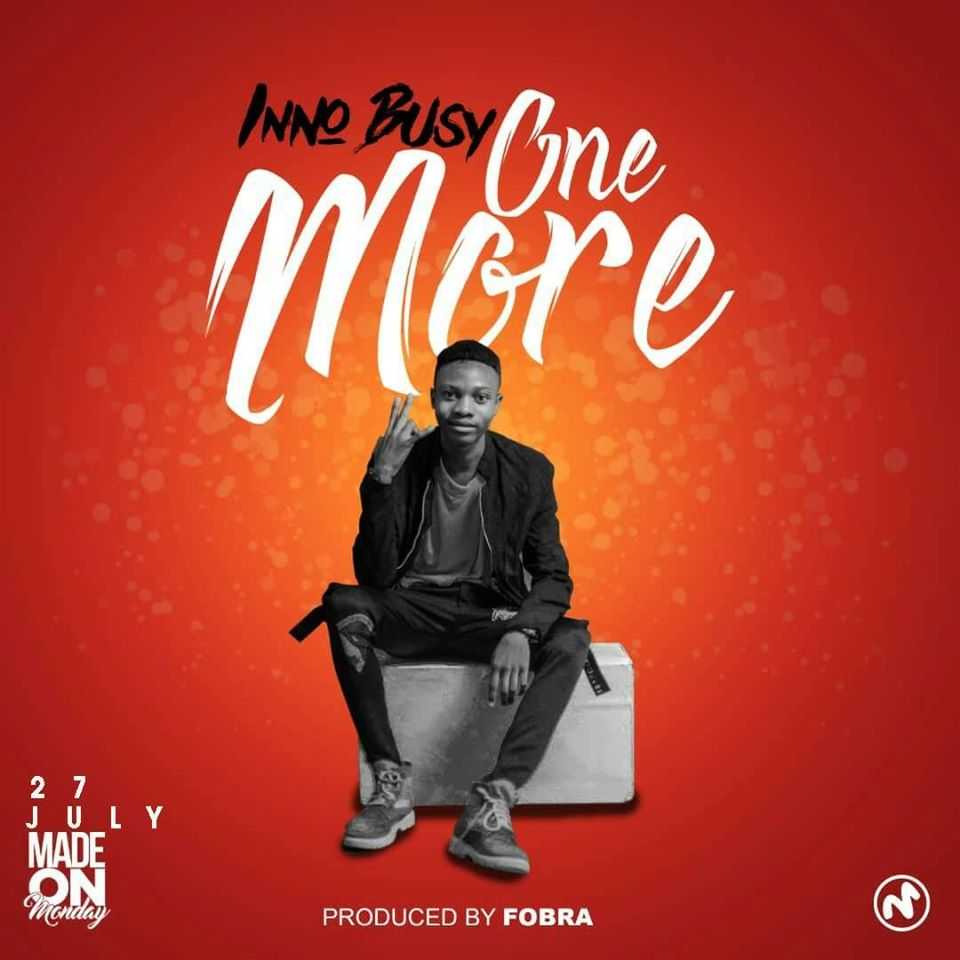 One More  Prod by Forbra | Inno Busy | Dancehall |  XaMuzik