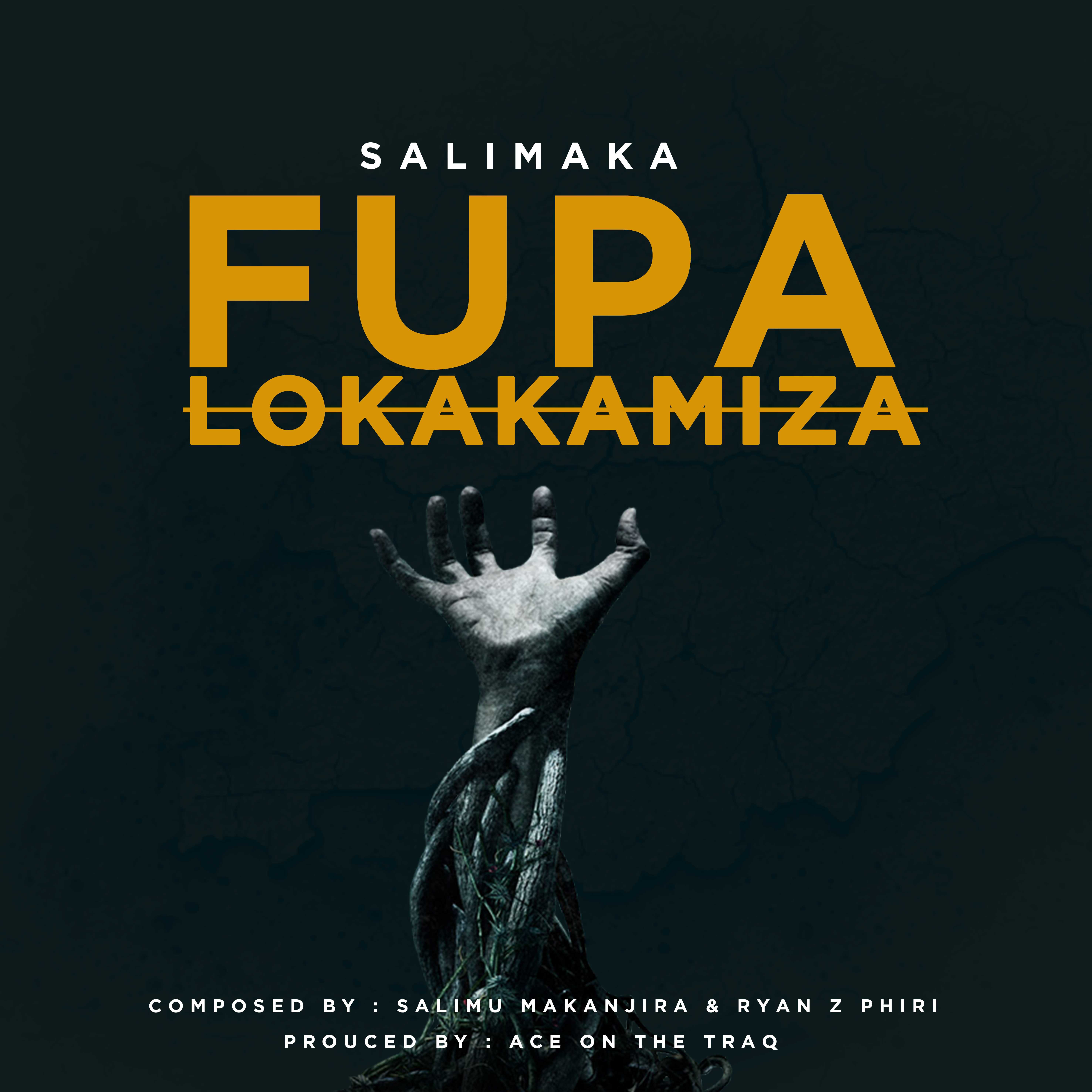 Salimaka   Fupa Lokakamiza  Prod  By WHOISRYAN  | salimaka |  |  XaMuzik