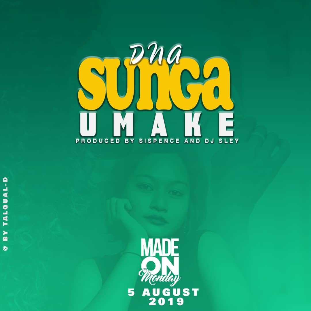 Sungaumake  Prod by Sispence   DJ Sley | DNA |  |  XaMuzik