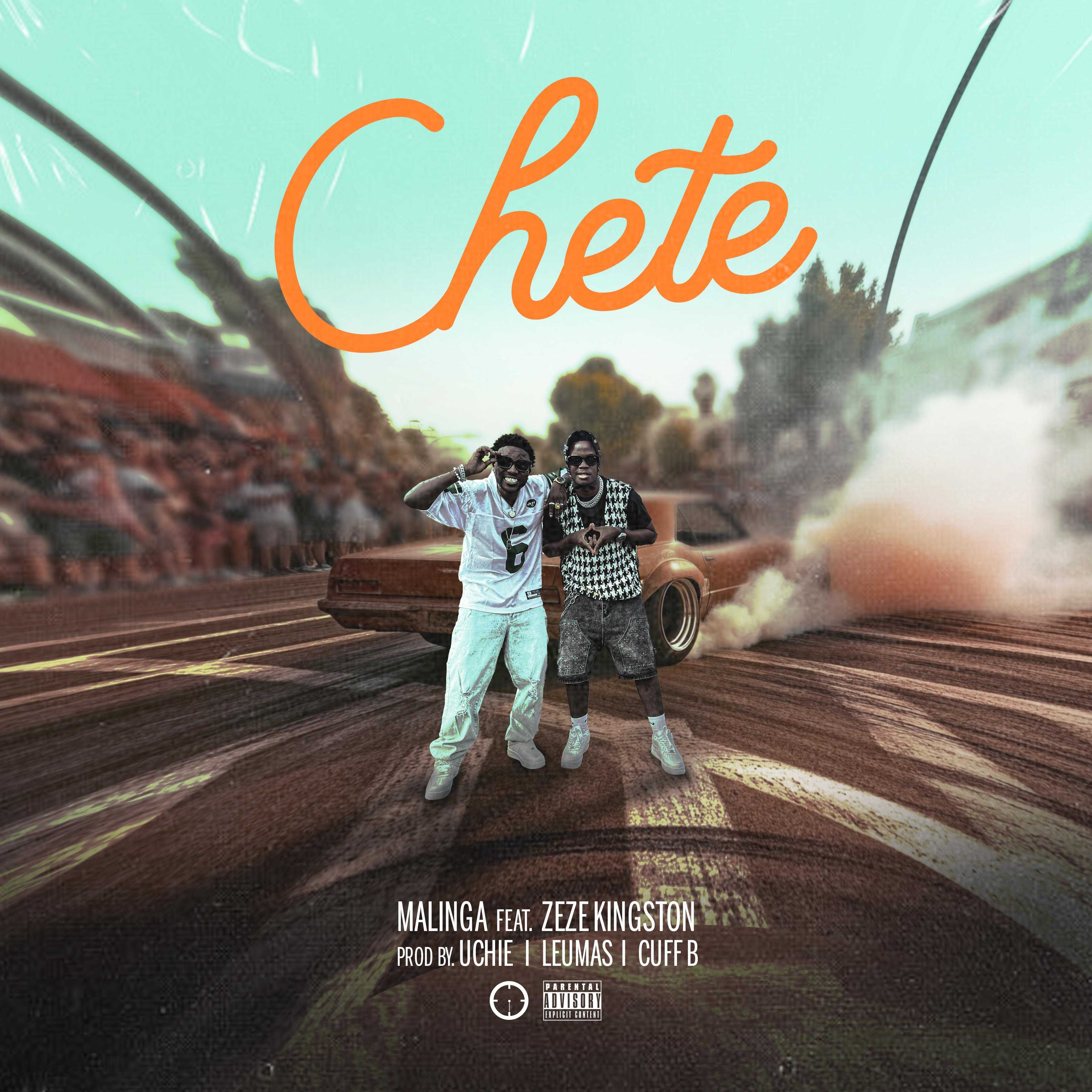 Chete Prod by Uchie Leumas Cuff B | Malinga feat Zeze Kingston | Dancehall |  XaMuzik