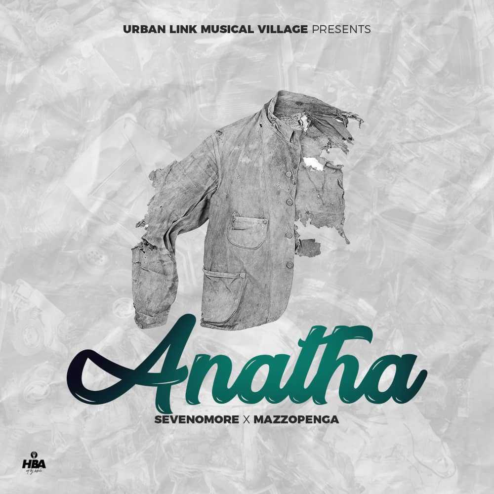 Anatha | Seven O More & MazzOpenga |  |  XaMuzik