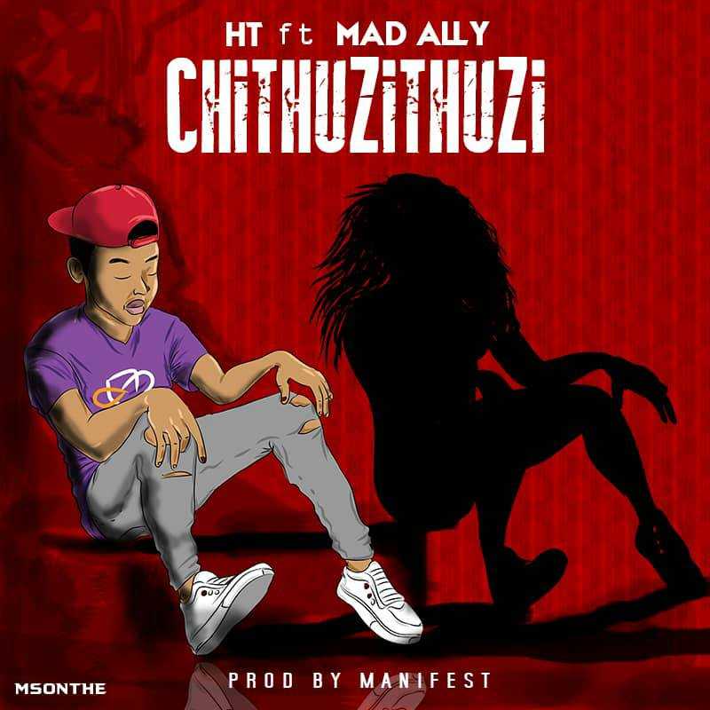 Chithuzithuzi | HT feat Mad Alley |  |  XaMuzik