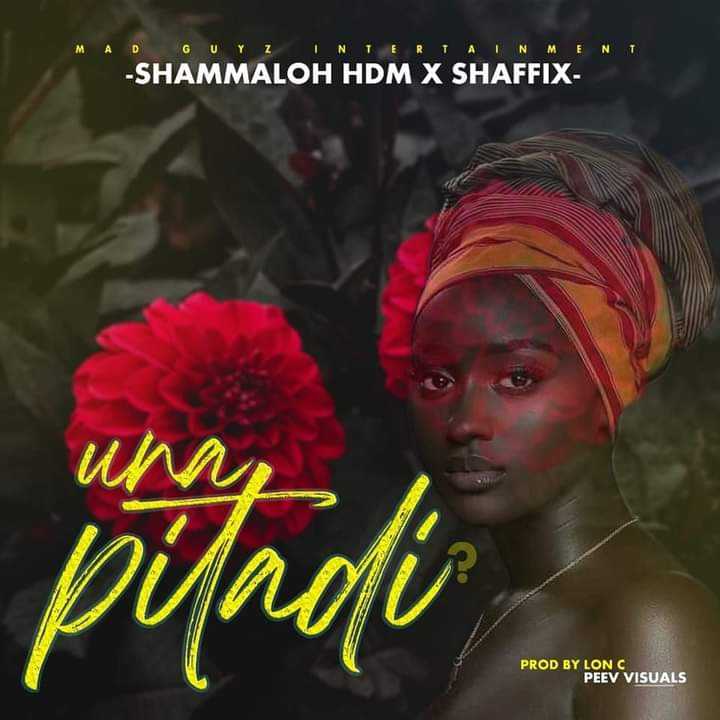 Unapitadi   prod by Lon C | Shamaloh HDM x Shaffix |  |  XaMuzik