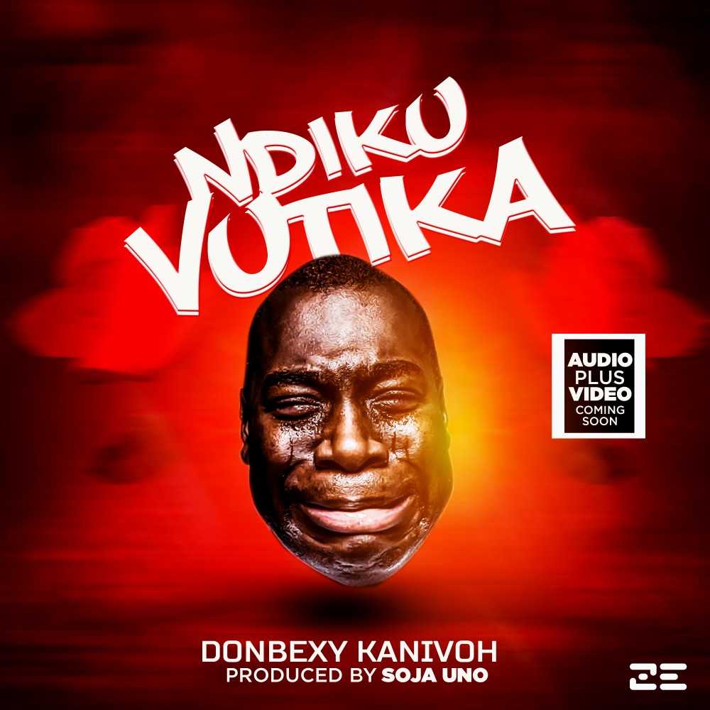 Ndikuvutika Prod by Soja Uno | Don Bexy  Kanivoh | XaMuzik