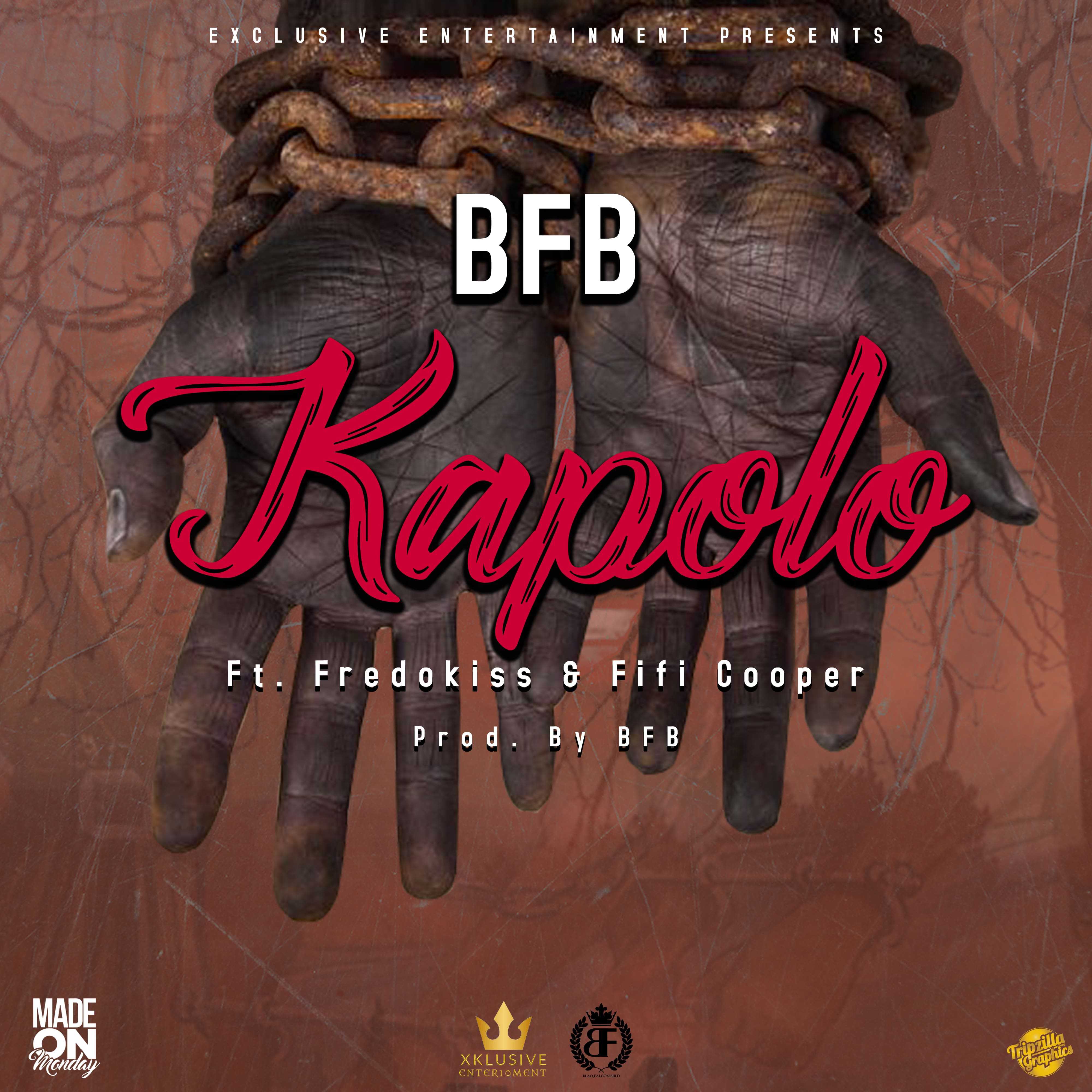 Kapolo  Prod by BFB | BFB feat Fredokiss & Fifi Cooper | Hip-Hop |  XaMuzik