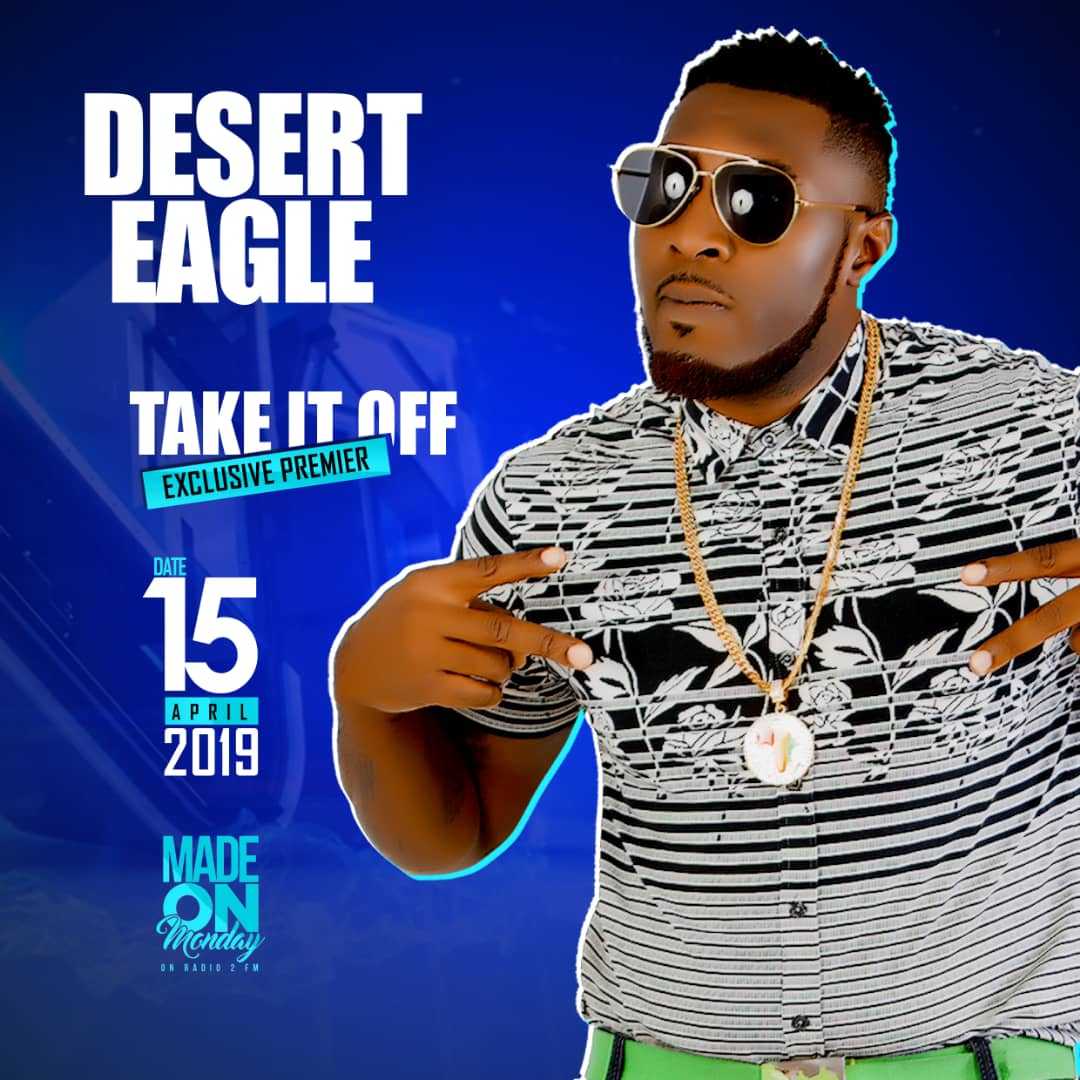 Take It Off | Desert Eagle | Afro-Dancehall |  XaMuzik