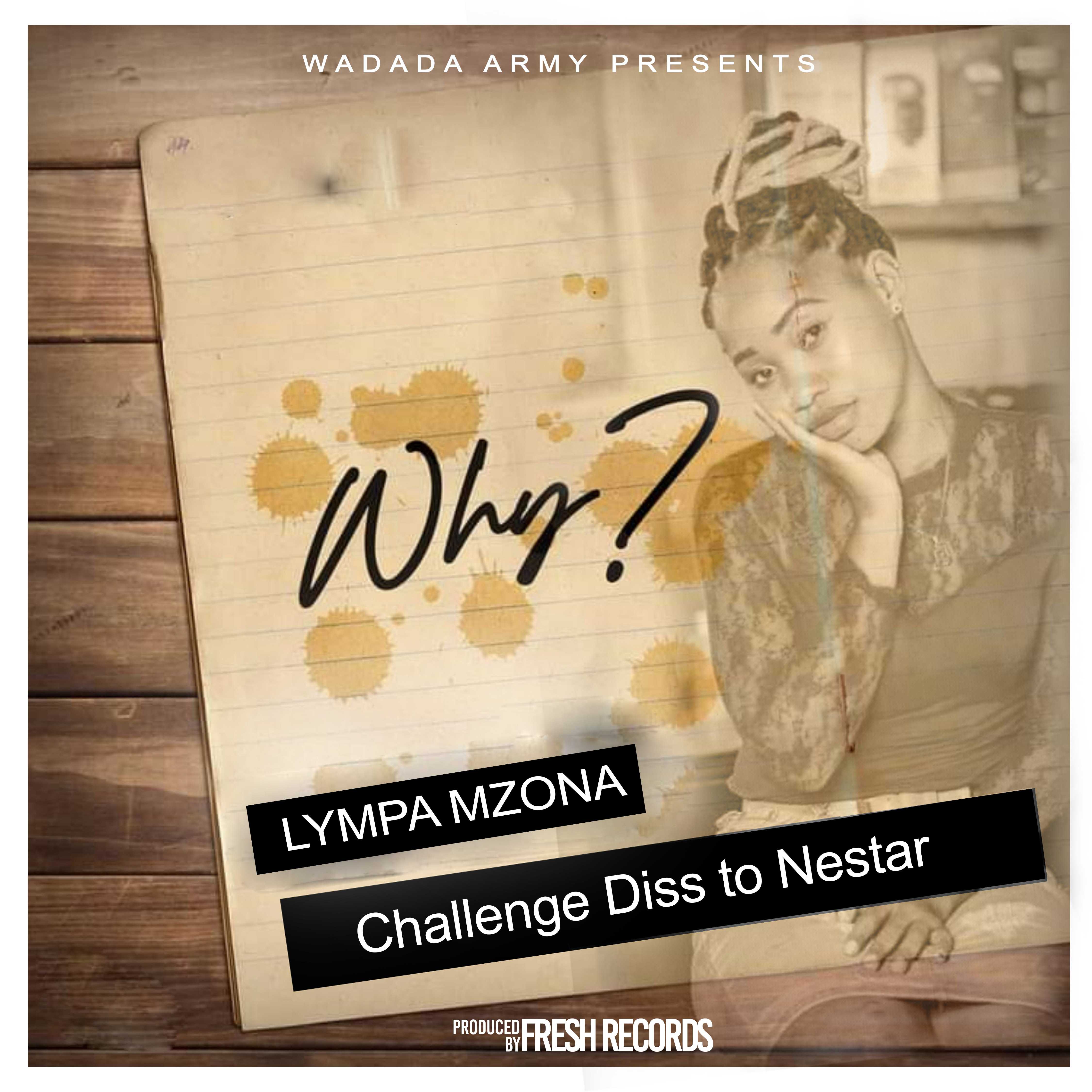 Challenge Diss To Nestar Prod By Fresh Records | LYmpa Mzona | XaMuzik