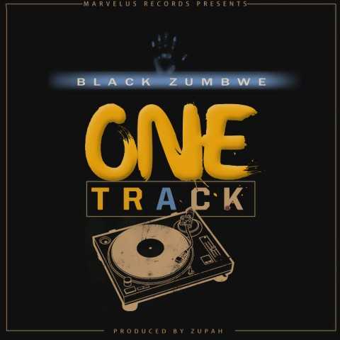 One Track | Black Zumbwe | Dancehall |  XaMuzik